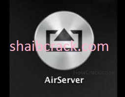 AirServer Crack 