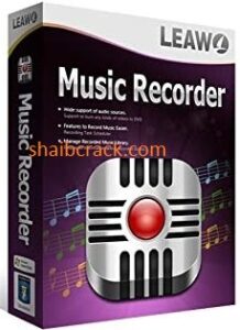 Leawo Music Recorder 3.0.0.5 Crack + Serial Key With Free Download 2022